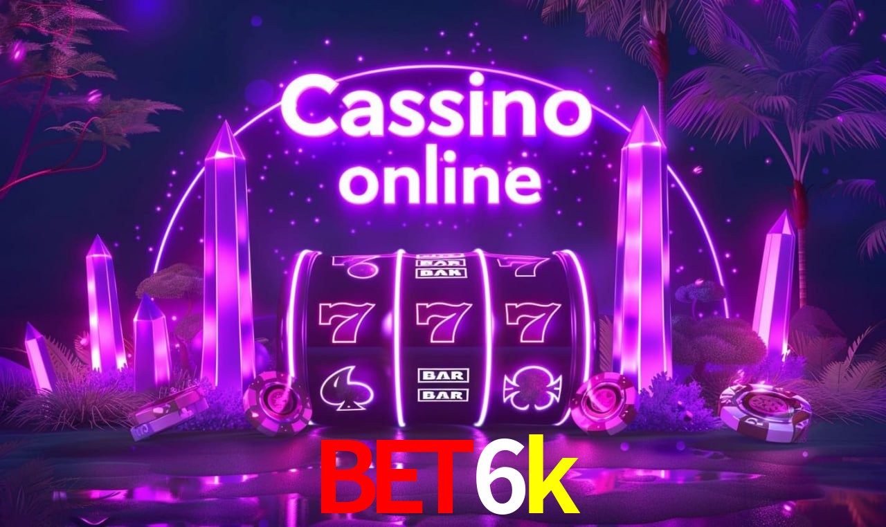 Casino VIP bet6k